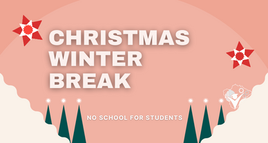 Christmas Winter Break graphic with snow covered mountains and trees